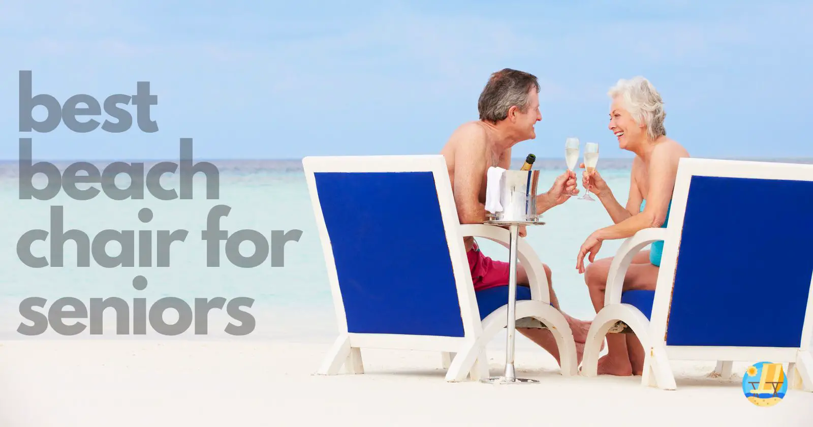 Best Beach Chairs for Seniors